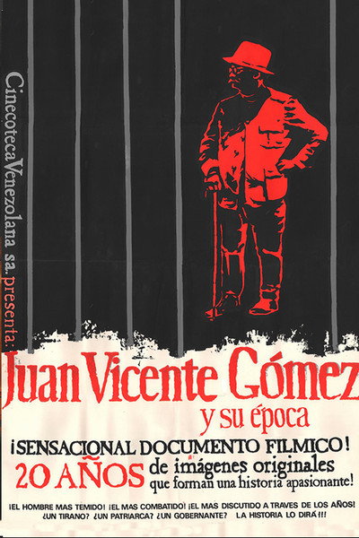 Póster de Juan Vicente Gomez and His Era
