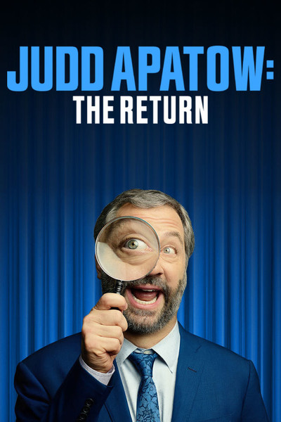 Póster de Judd Apatow: The Return