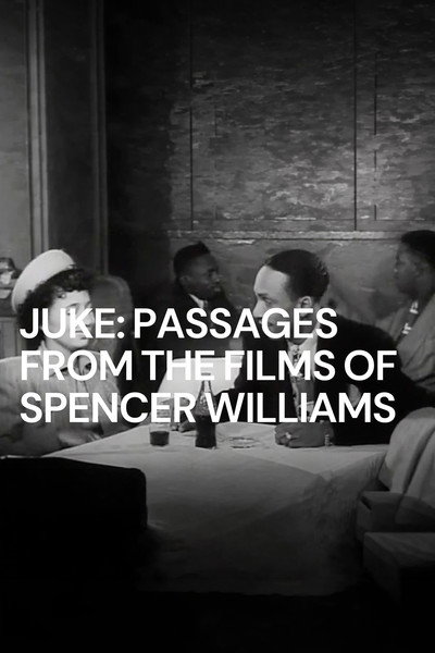 Póster de Juke: Passages from the Films of Spencer Williams