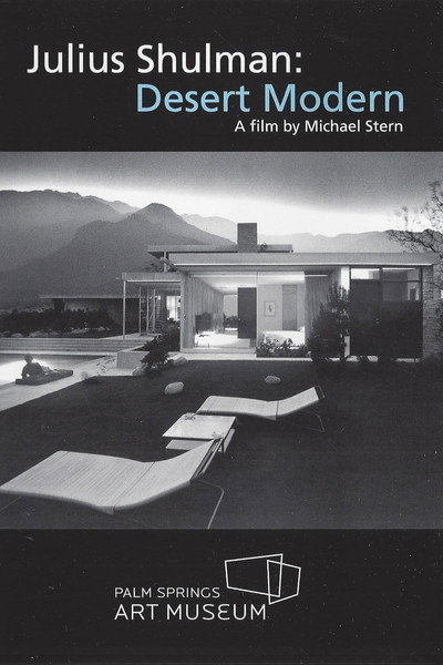 Póster de Julius Shulman: Desert Modern