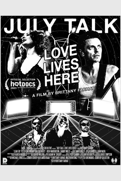 Póster de July Talk: Love Lives Here