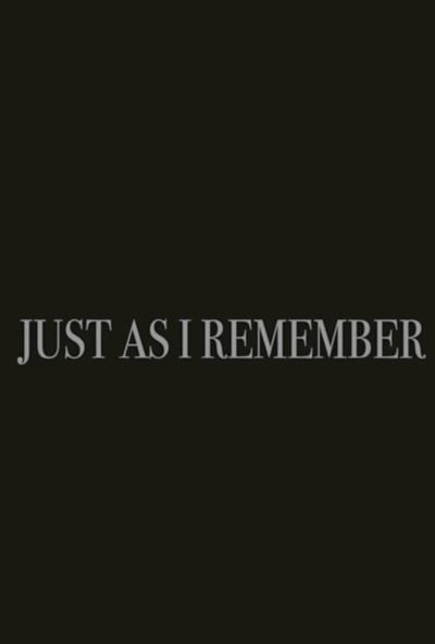Póster de Just as I Remember