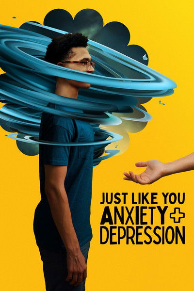 Póster de Just Like You: Anxiety and Depression