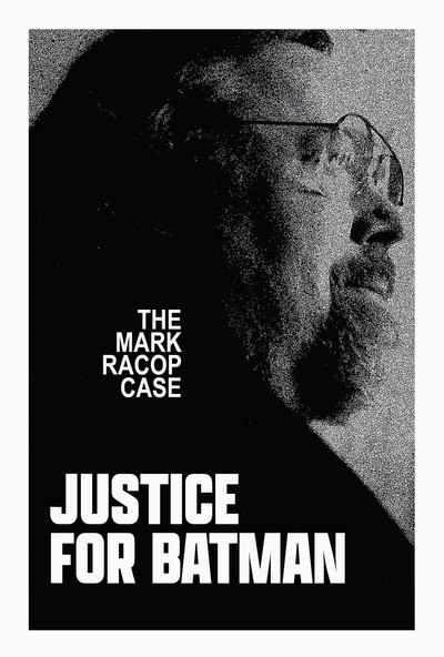 Póster de Justice for Batman: The Mark Racop Case