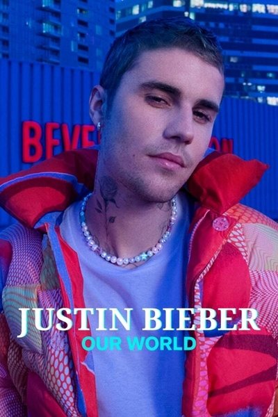 Póster de Justin Bieber: Our World