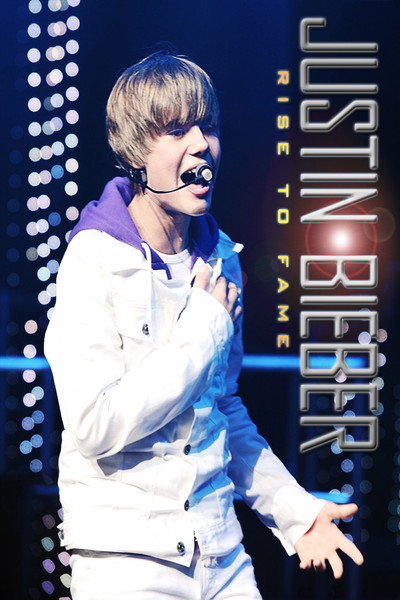 Póster de Justin Bieber: Rise to Fame