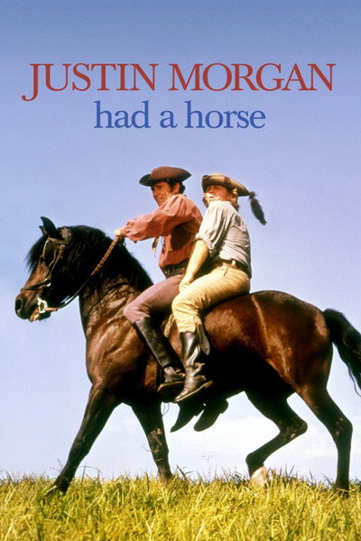 Póster de Justin Morgan tenía un caballo