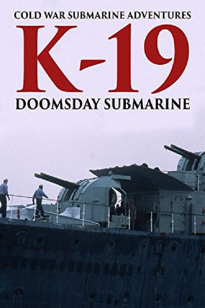 Póster de K-19: Doomsday Submarine