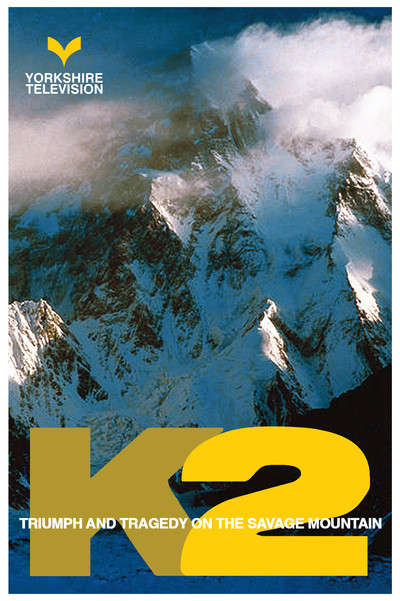 Póster de K2 - Triunfo Y Tragedia En La Montaña Salvaje