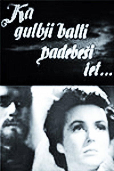 Póster de Ka gulbji balti padebesi iet