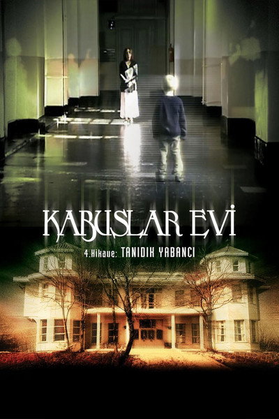 Póster de Kabuslar Evi: Tanidik Yabanci
