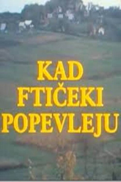 Póster de Kad fticeki popevleju