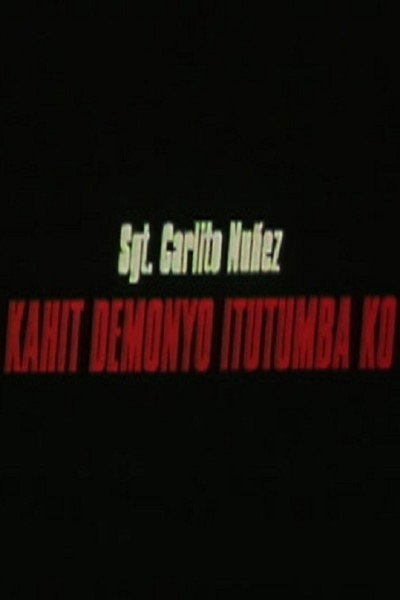 Póster de Kahit demonyo itutumba ko