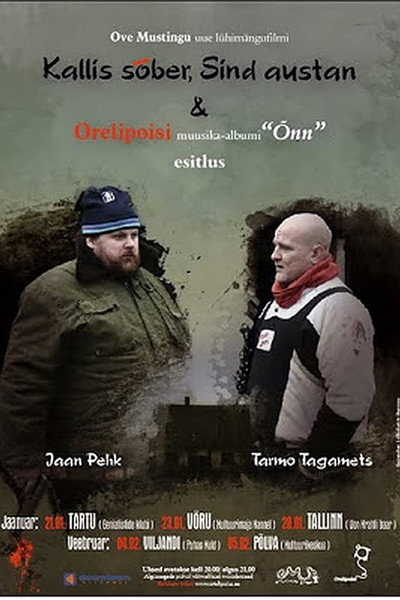 Póster de Kallis sõber, sind austan