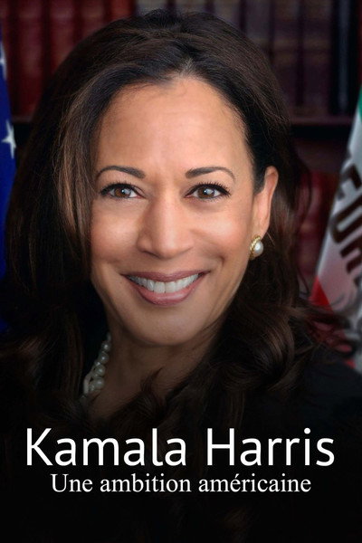 Póster de Kamala Harris, une ambition américaine