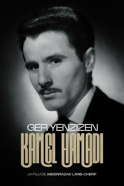 Póster de Kamel Hamadi ger yenzizen
