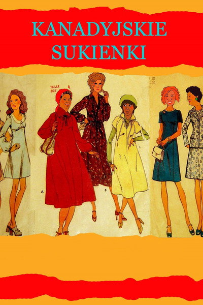 Póster de Kanadyjskie sukienki