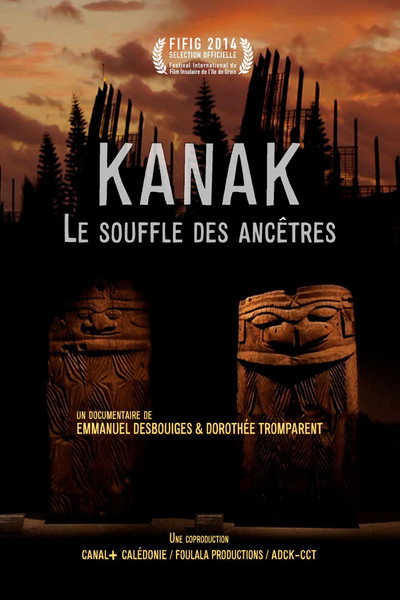 Póster de Kanak - le souffle des ancêtres
