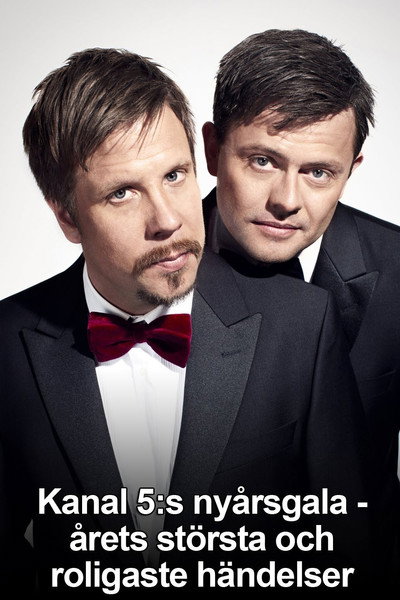 Póster de Kanal 5:s nyårsgala - Årets största och roligaste händelser
