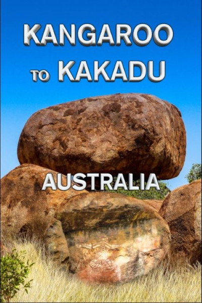 Póster de Kangaroo to Kakadu: Australia