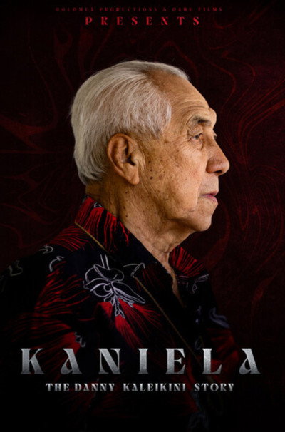 Póster de Kaniela. The Danny Kaleikini Story