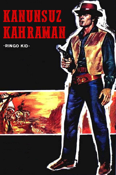 Póster de Kanunsuz kahraman - Ringo Kid
