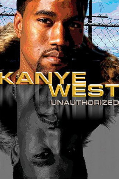 Póster de Kanye West: Unauthorized