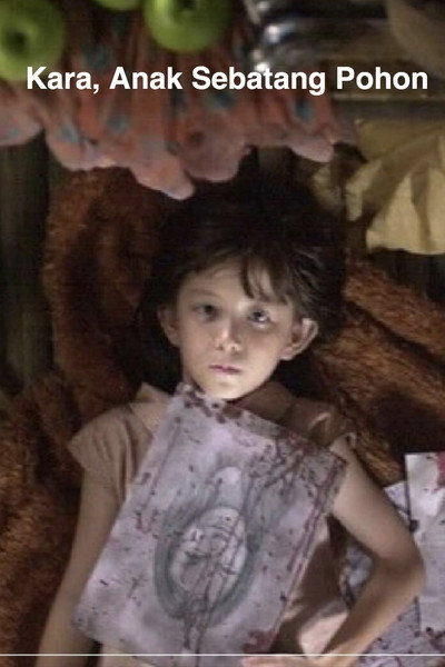Póster de Kara, the Daughter of a Tree
