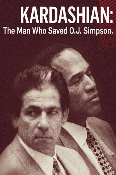 Póster de Kardashian: The Man Who Saved OJ Simpson