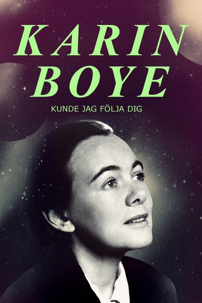 Póster de Karin Boye: Kunde jag följa dig