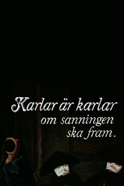 Póster de Karlar är karlar om sanningen ska fram