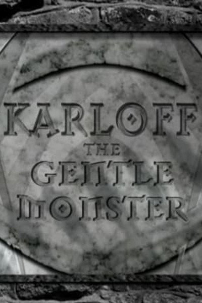 Póster de Karloff, the Gentle Monster