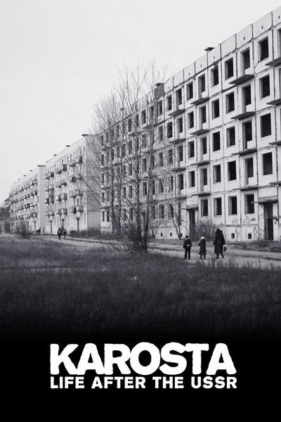 Póster de Karosta: Life After the USSR