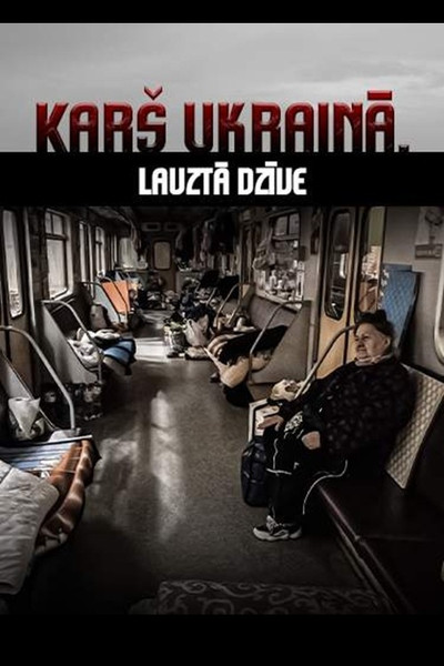 Póster de Kars Ukraina: Lauzta dzive