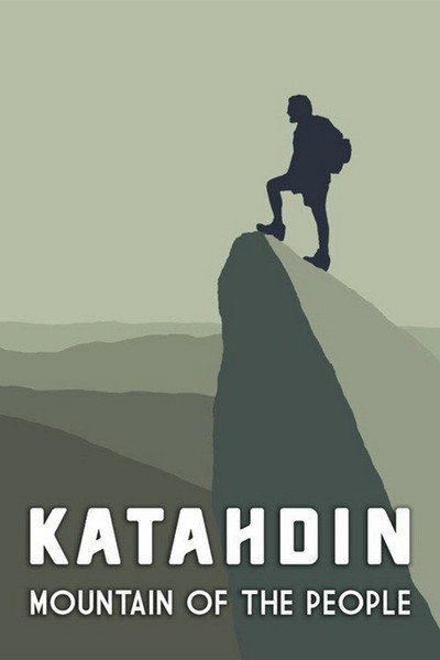 Póster de Katahdin: The Mountain of the People.