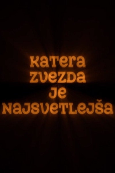 Póster de Katera zvezda je najsvetlejsa