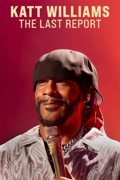 Póster de Katt Williams: The Last Report