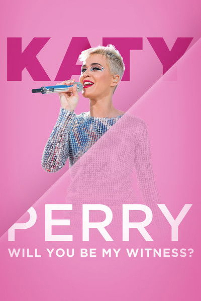 Póster de Katy Perry: Will You Be My Witness?