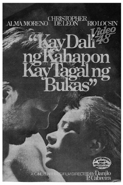 Póster de Kay dali ng kahapon, ang bagal ng bukas