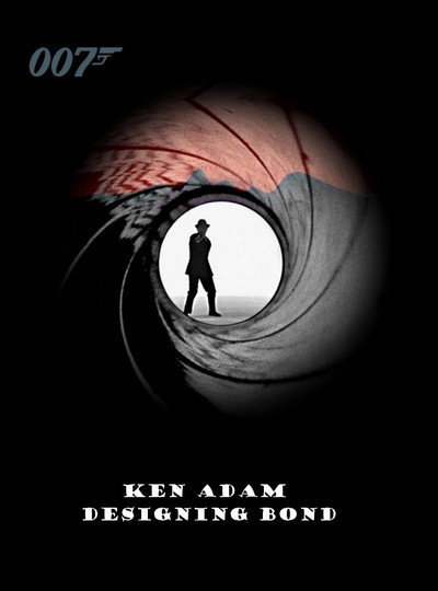 Póster de Ken Adam: Designing Bond