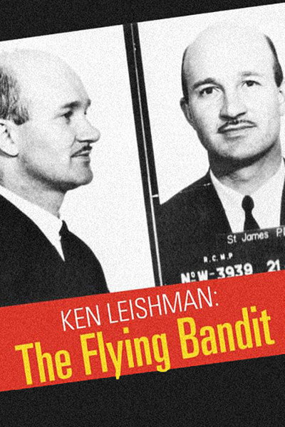Póster de Ken Leishman: The Flying Bandit