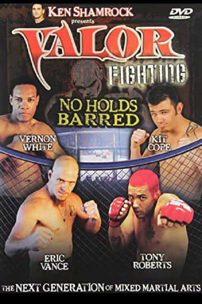 Póster de Ken Shamrock Presents: Valor Fighting - No Holds Barred