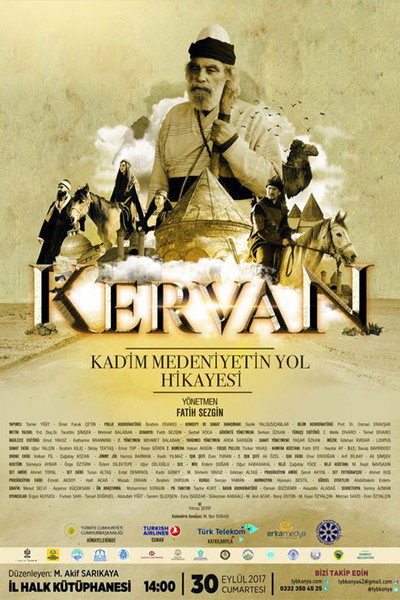 Póster de Kervan: Kadim Medeniyetin Yol Hikayesi