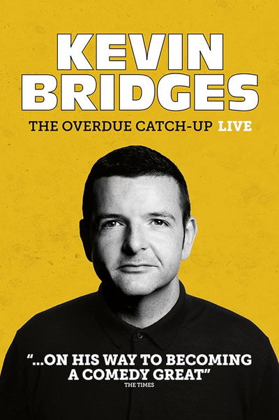 Póster de Kevin Bridges: The Overdue Catch-Up