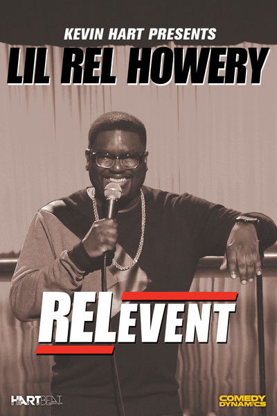 Póster de Kevin Hart Presents Lil' Rel: RELevent