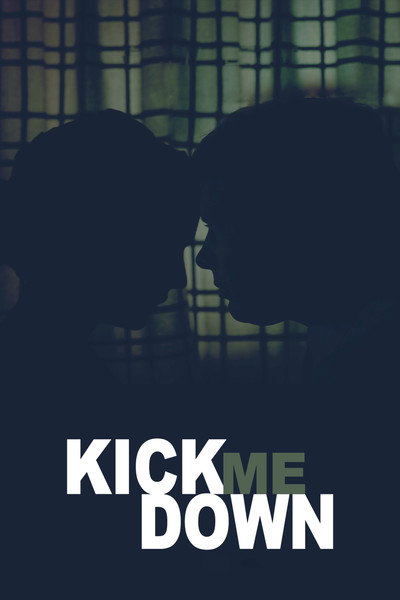 Póster de Kick Me Down