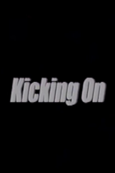 Póster de Kicking On