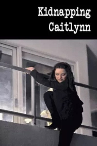 Póster de Kidnapping Caitlynn