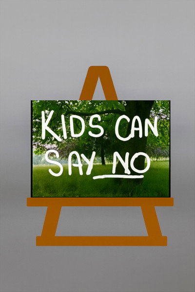 Póster de Kids Can Say No