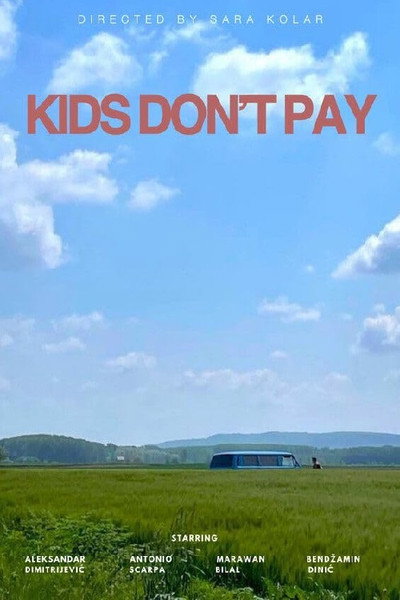 Póster de Kids don't pay
